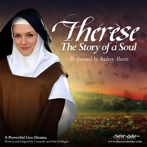 Thérèse ~ The Story of a Soul - Drama Performance Audio CD